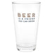Beer Is a Friend Pint Glass