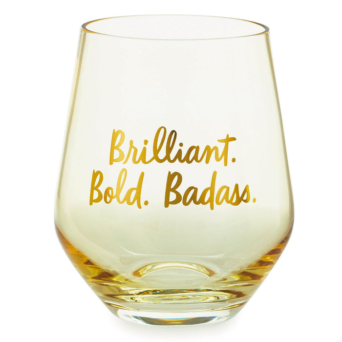 Brilliant, Bold, Badass Stemless Wine Glass