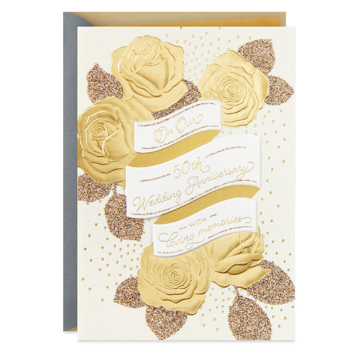 What Matters Most Is You Beside Me 50th Anniversary Card