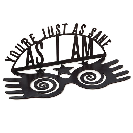 Harry Potter™ You're As Sane As I Am Metal Quote Sign