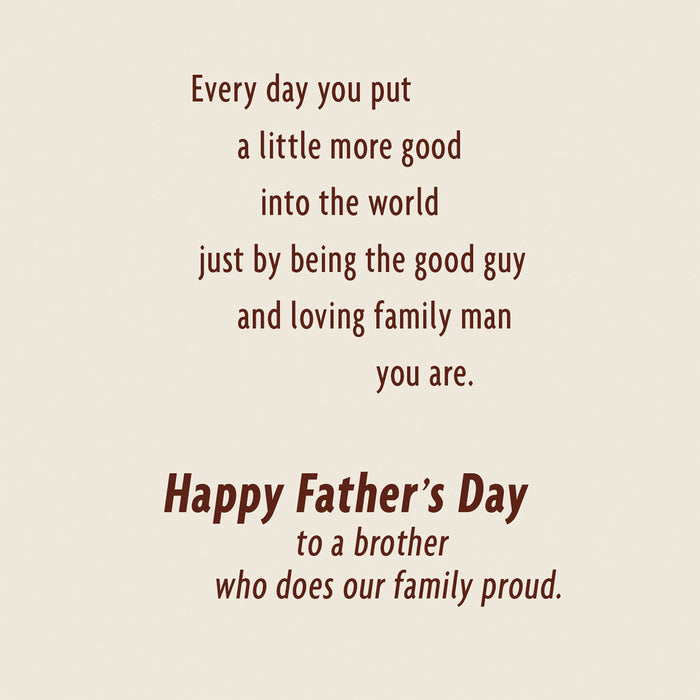 Good Guy and Loving Family Man Father's Day Card for Brother