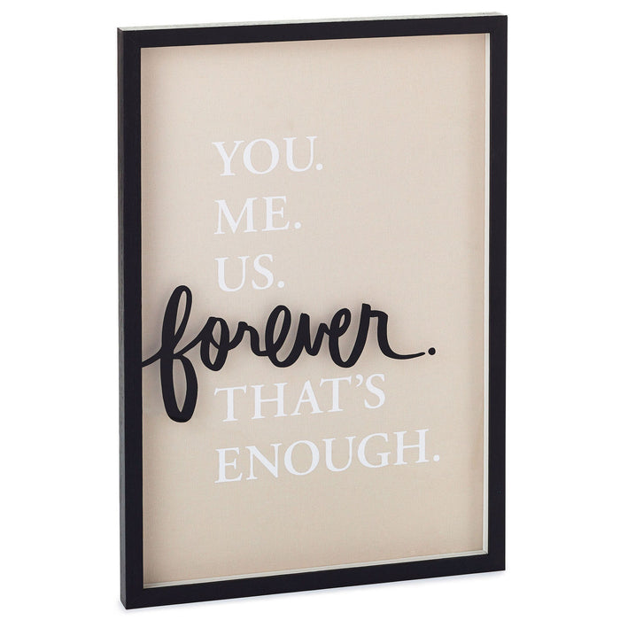 You Me Us Forever Quote Sign