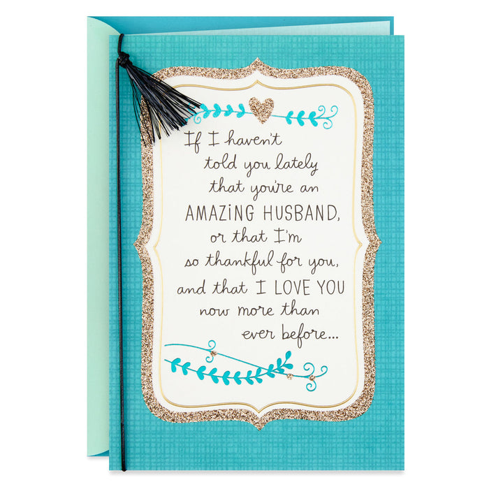 You're An Amazing Husband Anniversary Card
