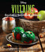 Disney Villains: Devilishly Delicious Cookbook by Julie Tremaine